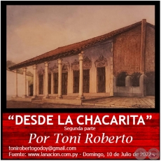 DESDE LA CHACARITA - Segunda Parte - Por Toni Roberto - Domingo, 10 de Julio de 2022